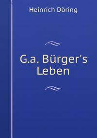 G.a. B?rger's Leben