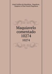 Maquiavelo comentado. 10274