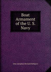 Boat Armament of the U. S. Navy