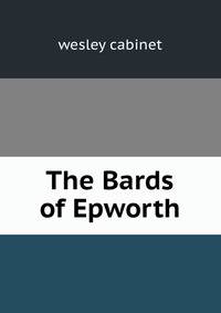 The Bards of Epworth