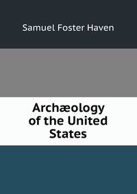 Arch?ology of the United States