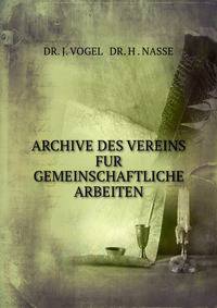 ARCHIVE DES VEREINS FUR GEMEINSCHAFTLICHE ARBEITEN