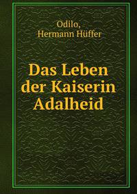 Das Leben der Kaiserin Adalheid