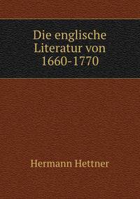 Die englische Literatur von 1660-1770