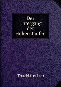 Der Untergang der Hohenstaufen
