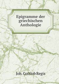 Epigramme der griechischen Anthologie