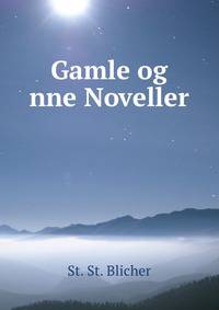 Gamle og nne Noveller
