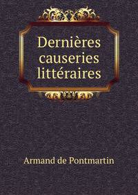 Dernieres causeries litteraires