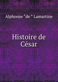 Histoire de Cesar