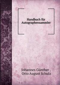 Handbuch fur Autographensammler