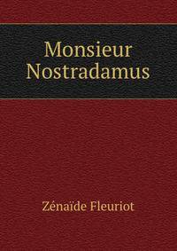 Monsieur Nostradamus