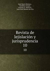 Revista de lejislacin y jurisprudencia. 10
