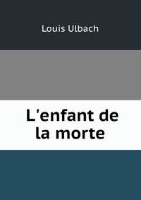 L'enfant de la morte