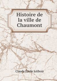 Histoire de la ville de Chaumont
