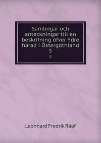 Samlingar och anteckningar till en beskrifning ofver Ydre harad i Ostergothland