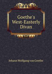 Goethe's West-Easterly Divan