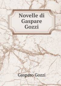 Novelle di Gaspare Gozzi