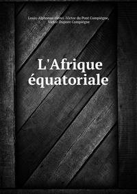 L'Afrique ?quatoriale