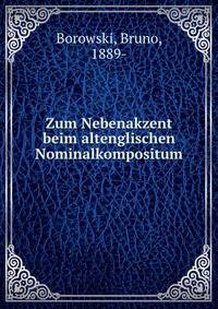Zum Nebenakzent beim altenglischen Nominalkompositum
