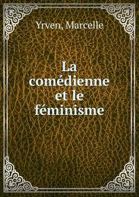 La comedienne et le feminisme