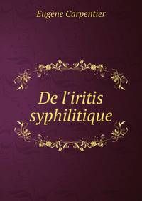 De l'iritis syphilitique