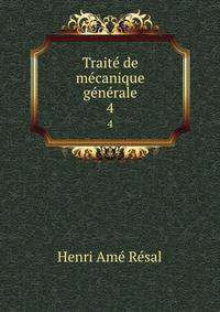 Traite de mecanique generale