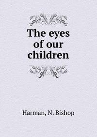 The eyes of our children