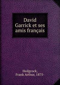 David Garrick et ses amis francais