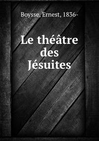 Le theatre des Jesuites