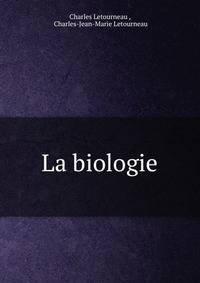 La biologie