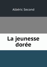La jeunesse doree