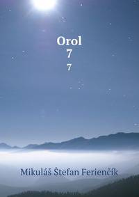 Orol. 7