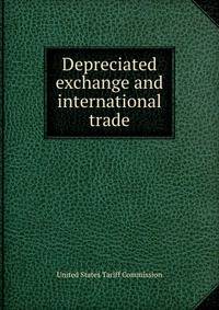 Depreciated exchange and international trade