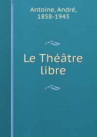 Le Theatre libre