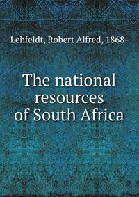 The national resources of South Africa