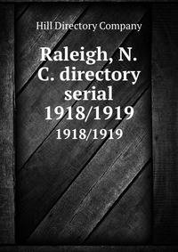 Raleigh, N.C. directory serial. 1918/1919
