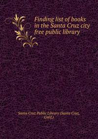 Finding list of books in the Santa Cruz city free public library