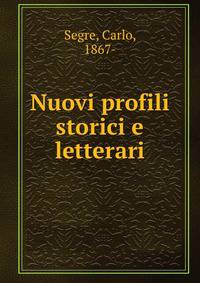 Nuovi profili storici e letterari