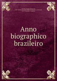 Anno biographico brazileiro