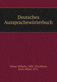 Deutsches Ausspracheworterbuch