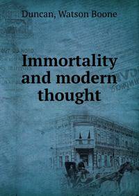 Immortality and modern thought