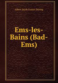 Ems-les-Bains (Bad-Ems)