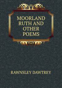 MOORLAND RUTH AND OTHER POEMS