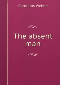 The absent man
