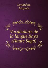 Vocabulaire de la langue Baya (Haute Saga)