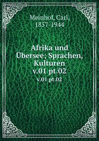 Afrika und bersee; Sprachen, Kulturen. v.01 pt.02