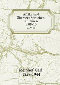 Afrika und bersee; Sprachen, Kulturen. v.09-10