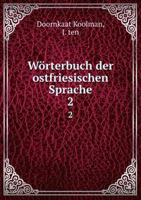 Wrterbuch der ostfriesischen Sprache. Band 2