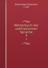 Wrterbuch der ostfriesischen Sprache. Band 3
