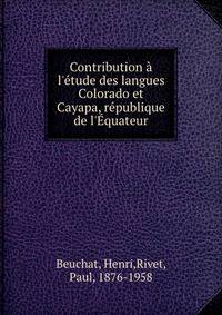 Contribution ? l'?tude des langues Colorado et Cayapa, r?publique de l'?quateur